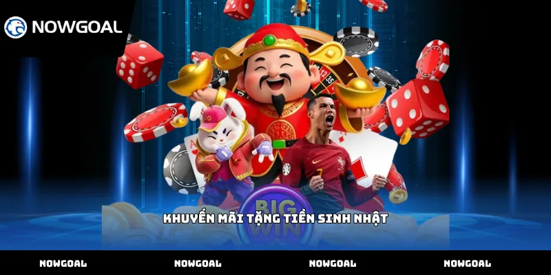 Khuyến mãi tặng tiền sinh nhật